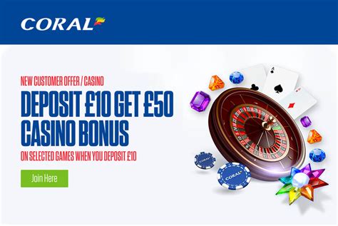 coral casino bonus uk